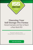 Finessing Your Self-Storage Pro Forma: Honest Examples and How to Reach a Real-World ROI